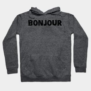 Bonjour Hoodie